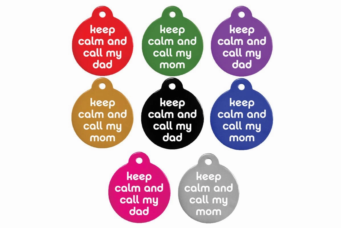 Keep Calm & Call My Mom/Dad Pet ID Tags with Silencer